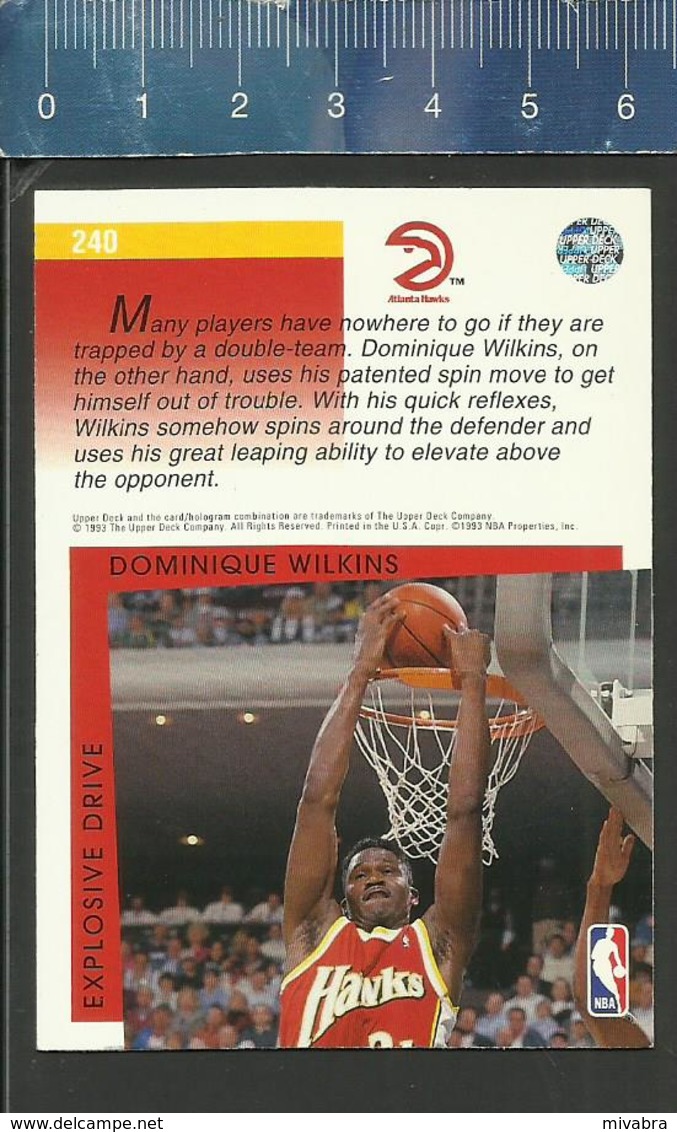 NBA UPPER DECK TRADING CARD BASKETBALL 1993 SIGNATURE MOVES - N° 240 - EXPLOSIVE DRIVE - DOMINIQUE WILKINS - 1990-1999