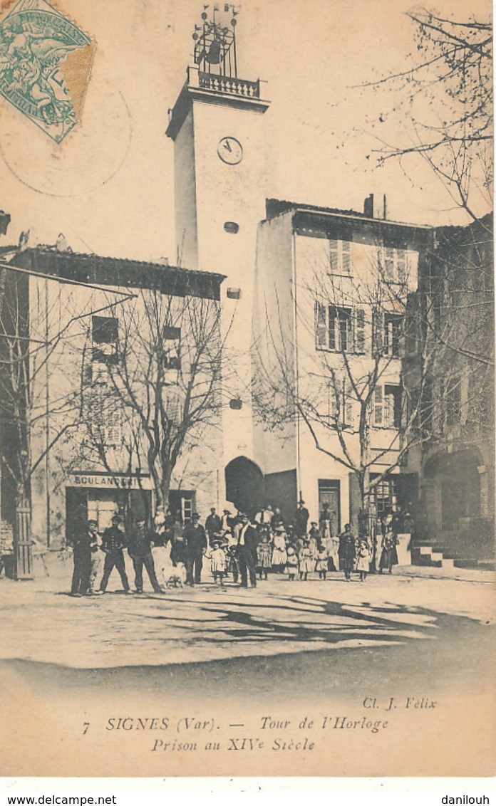 83 // SIGNES   Tour De L'horloge, Prison Au XIV E Siècle - Signes