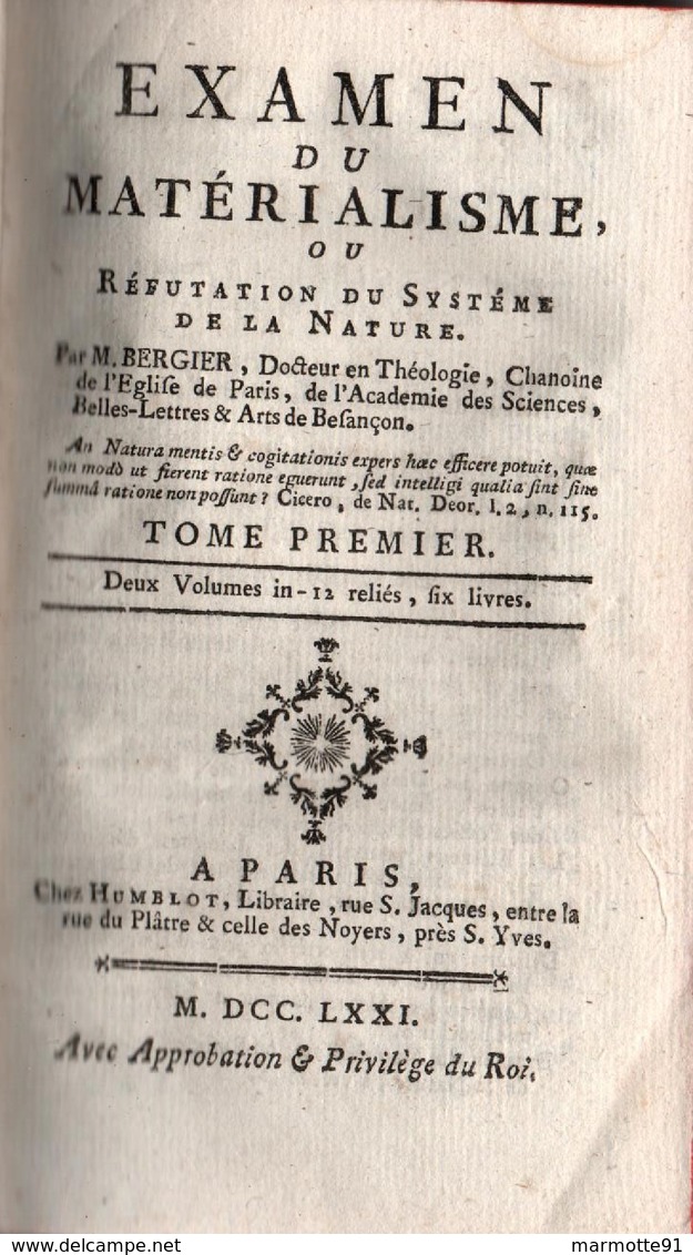 EXAMEN DU MATERIALISME OU REFUTATION SYSTEME DE LA NATURE PAR M. BERGIER 1771 PARIS  2 VOLUMES - 1701-1800