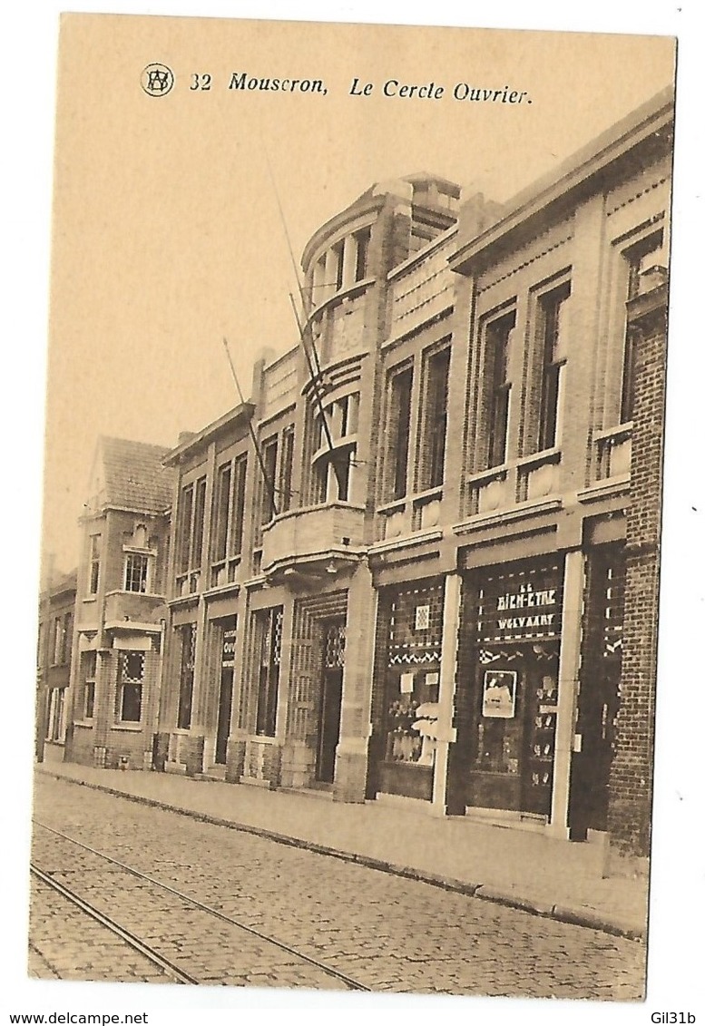 32 Mouscron, Le Cercle Ouvrier. - Mouscron - Moeskroen