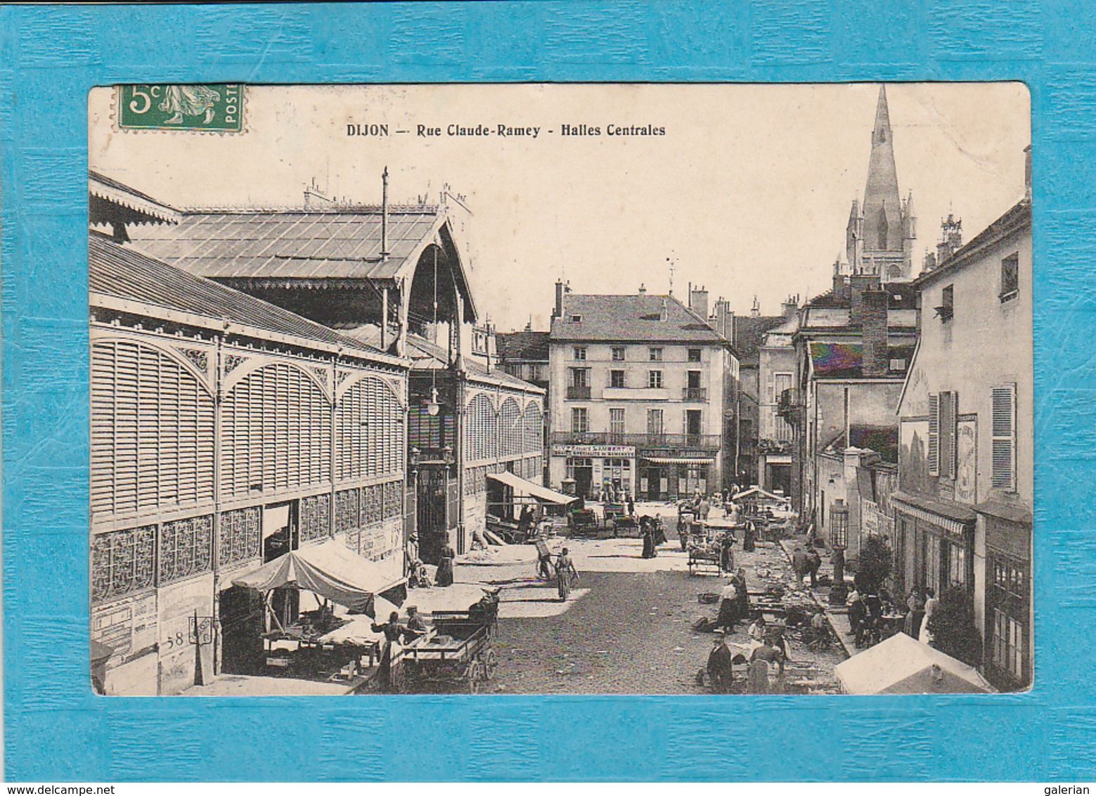 Dijon, 1908. - Rue Claude-Ramey. - Halles Centrales. - Jour De Marché. - Café-Restaurant. - Dijon