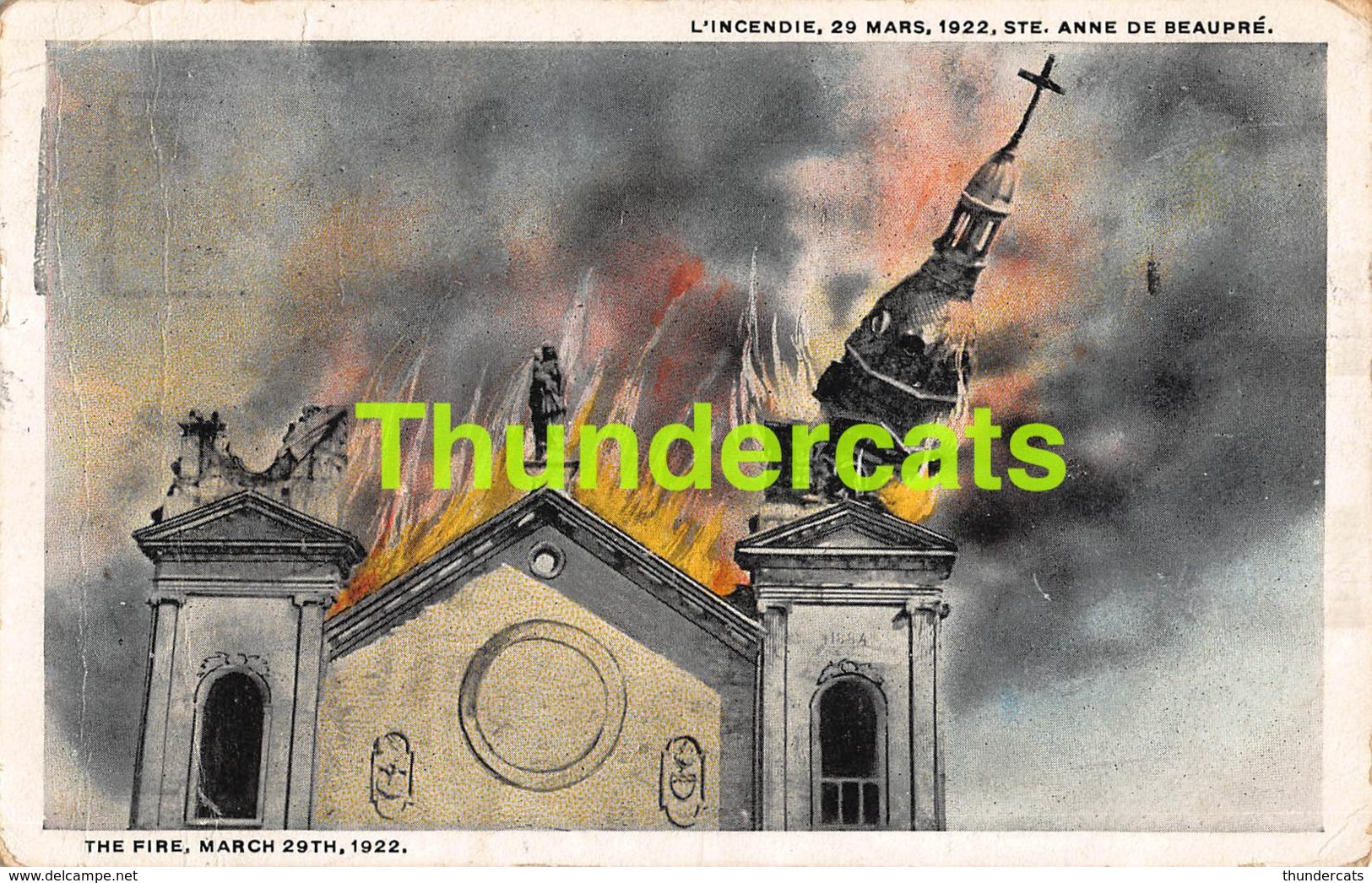 CPA CANADA QUEBEC L'INCENDIE 29 MARS 1922 STE ANNE DE BEAUPRE THE FIRE  ( CORNER CREASE ) - Ste. Anne De Beaupré