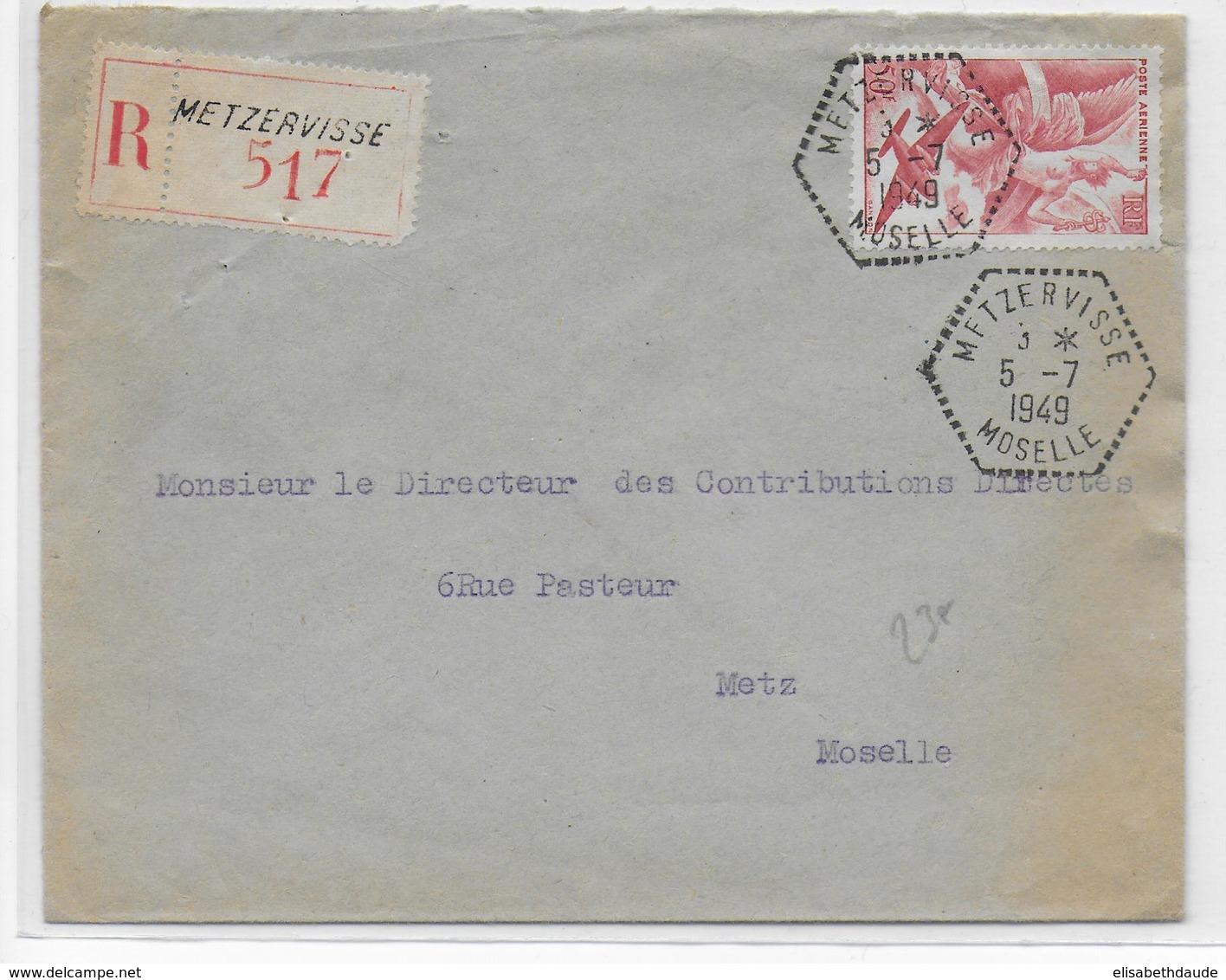 1949 - MOSELLE - ENVELOPPE RECOMMANDEE Avec CACHET HEXAGONAL De METZERVISSE => METZ - 1921-1960: Période Moderne