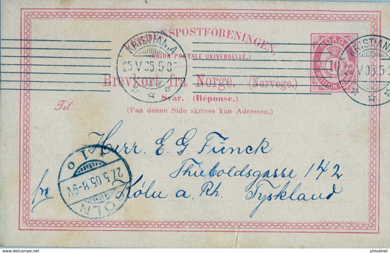 1905 , NORUEGA , ENTERO POSTAL CIRCULADO , KRISTIANIA - COLONIA , LLEGADA - Enteros Postales