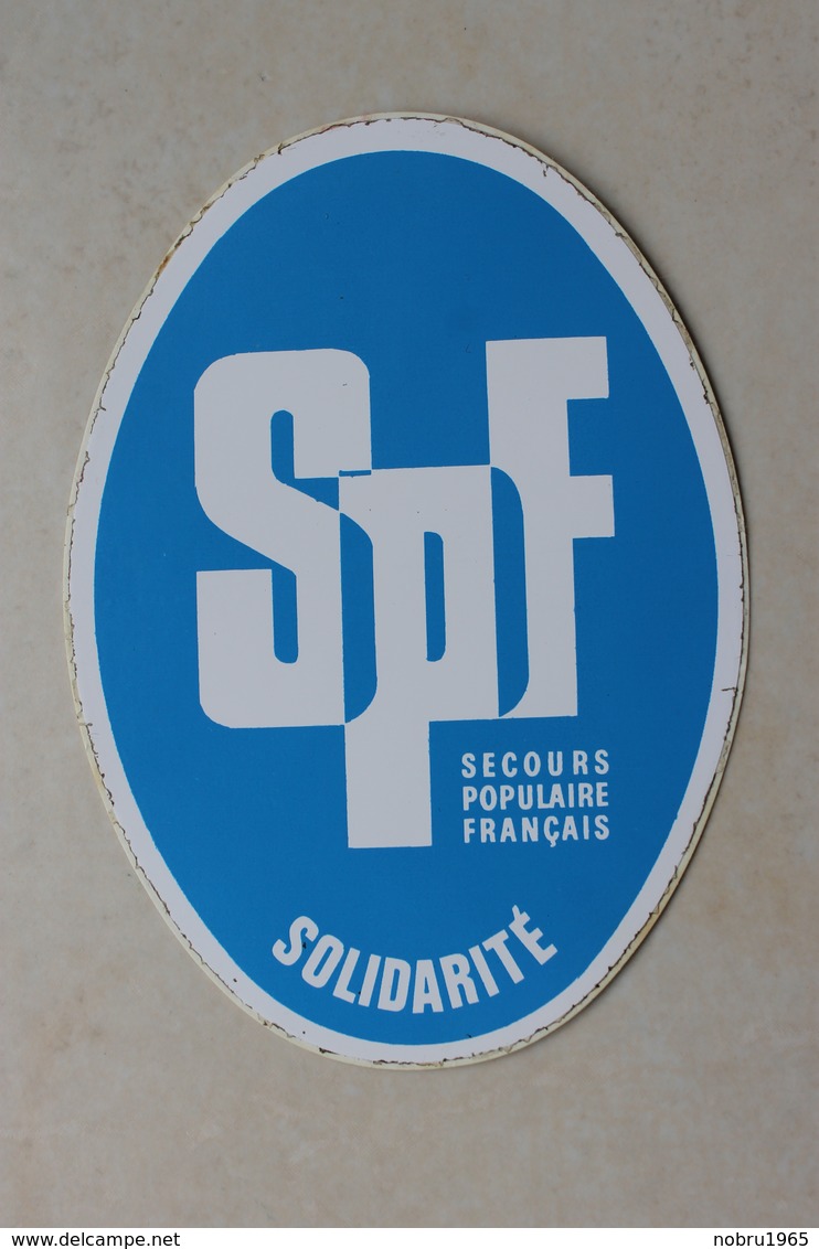 Ancien Autocollant Sticker . SPF Solidarité . Secours Populaire Français - Aufkleber