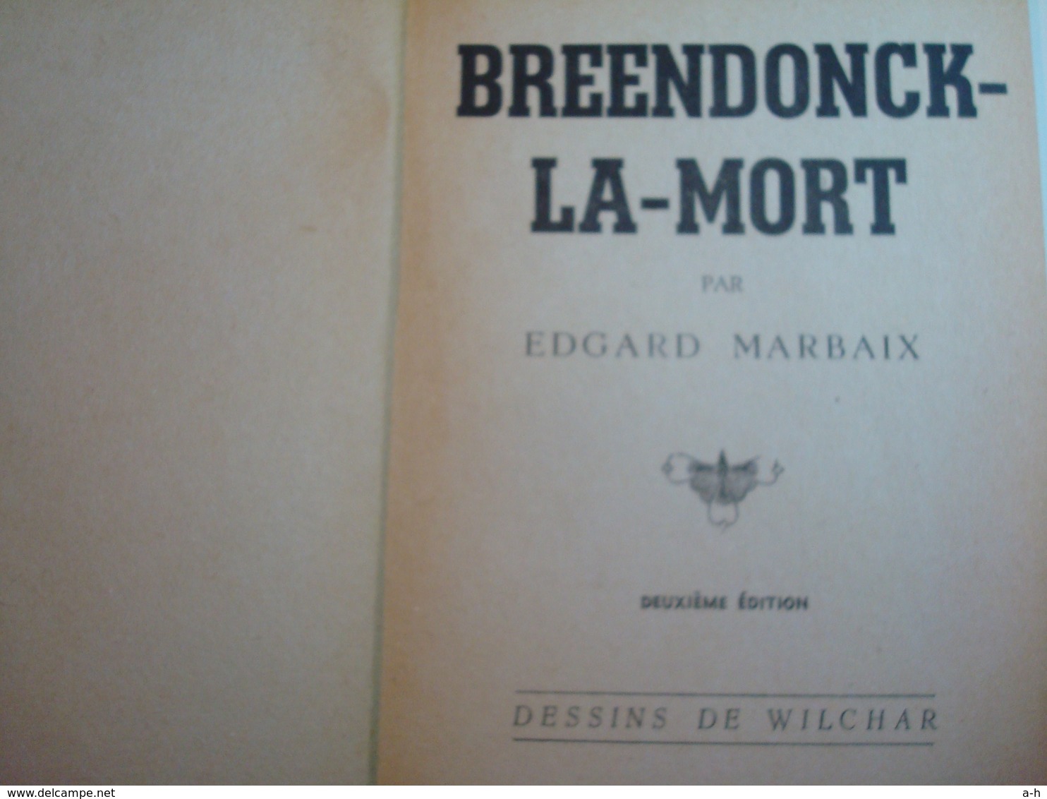 2 Livres Témoins Sur Les Atrocités Commises à Breendonk - Français