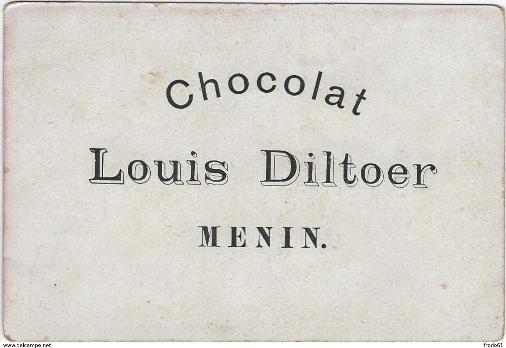 CHOCOLADE, CHOCOLAT LOUIS DILTOER, MENIN, MENEN - Autres & Non Classés