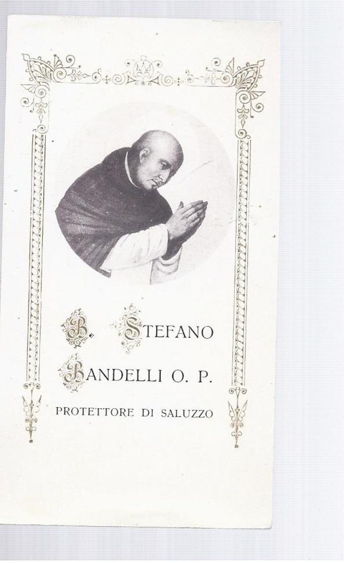 Santini Image Pieuse Holy Card B. STEFANO BANDELLI O. P. PROTETTORE DI SALUZZO - Andachtsbilder