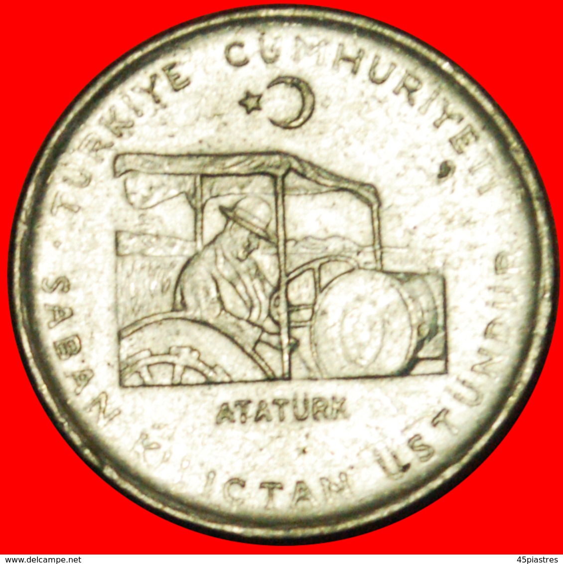 # Ataturk On Tractor (1881-1938):  TURKEY ★ 10 KURUS 1975 FAO!  LOW START ★ NO RESERVE! - Turquie