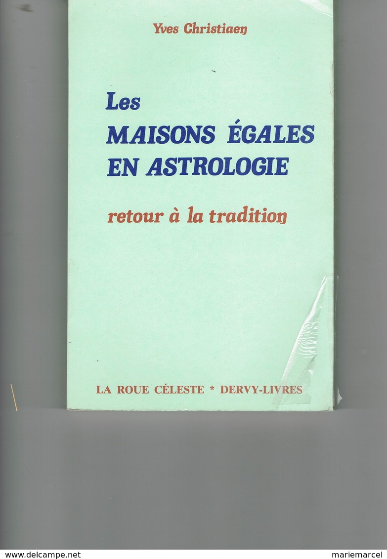 LES MAISONS EGALES EN ASTROLOGIE. . - Esotérisme