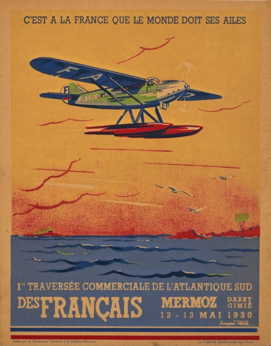 Aviation Poster 1re Traversée Commerciale De L'Atlantique Sud Des Francais Mermoz Dabry Gimié 1930 - Reproduction - Altri & Non Classificati