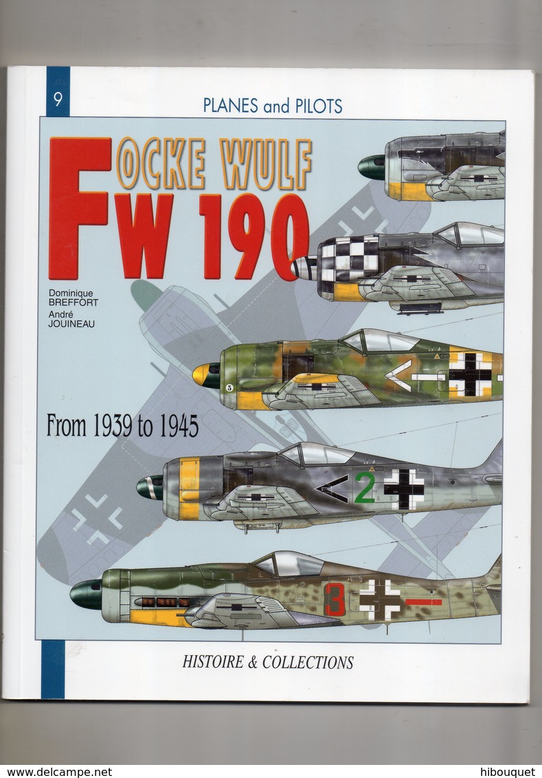 2 Revues Sur Avions Et Pilotes, Modéle Réduits Pour Les Couleurs De 1939 à 1945, FW 190 - History