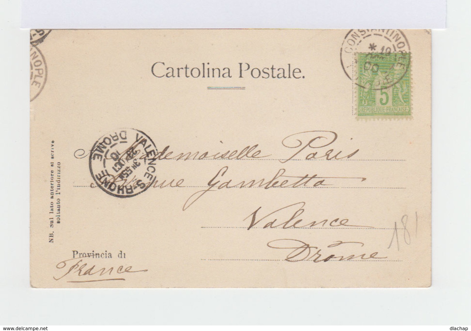 Sur Carte Postale De Torino Type Blanc 5 C. Vert CAD Constantinople 1900. Cachet Valence S Rhône. (10031003t) - Lettres & Documents