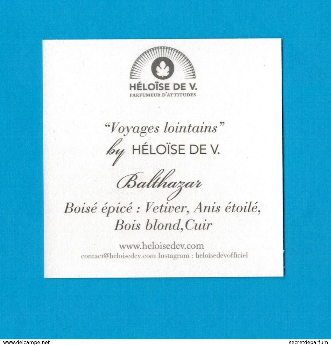 Cartes Parfumées  Cartes  BALTHAZAR De HÉLOÏSE De V. - Modernes (à Partir De 1961)
