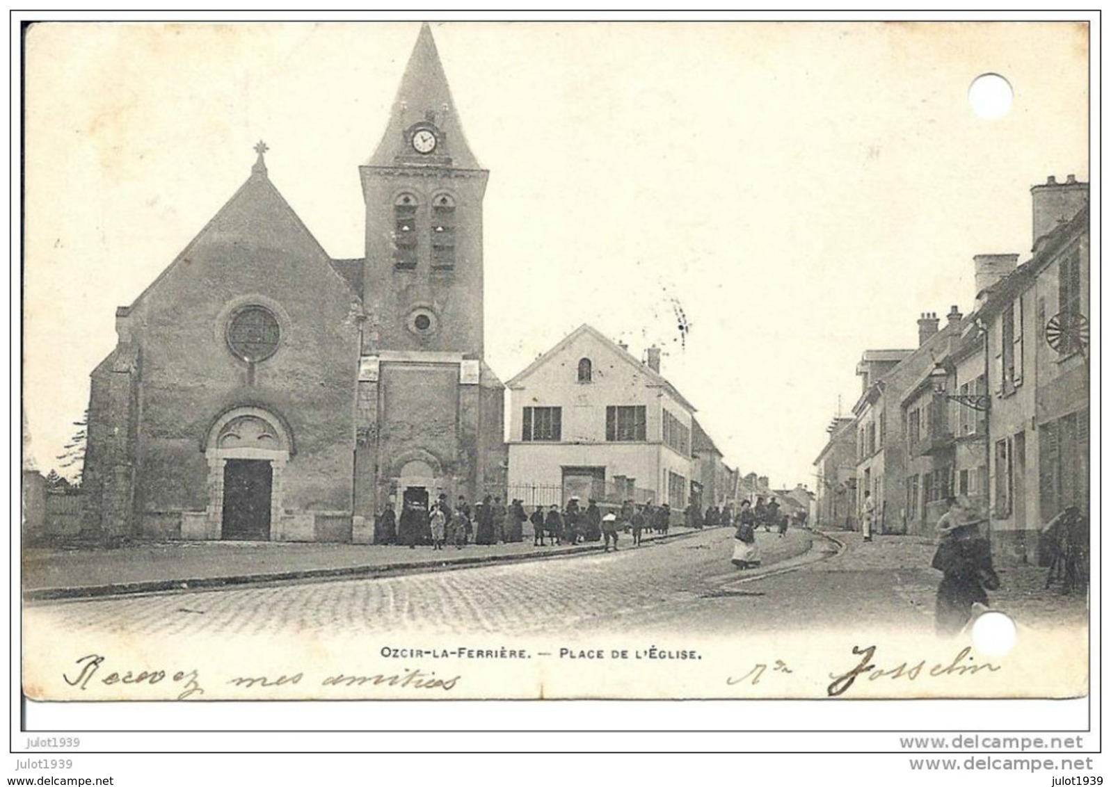 OZOIR - LA - FERRIERE ..-- 77 . S. Et M. ..-- Place De L' Eglise . Vers AULNAY . Voir Verso . Trous De Perforatrice !!! - Torcy