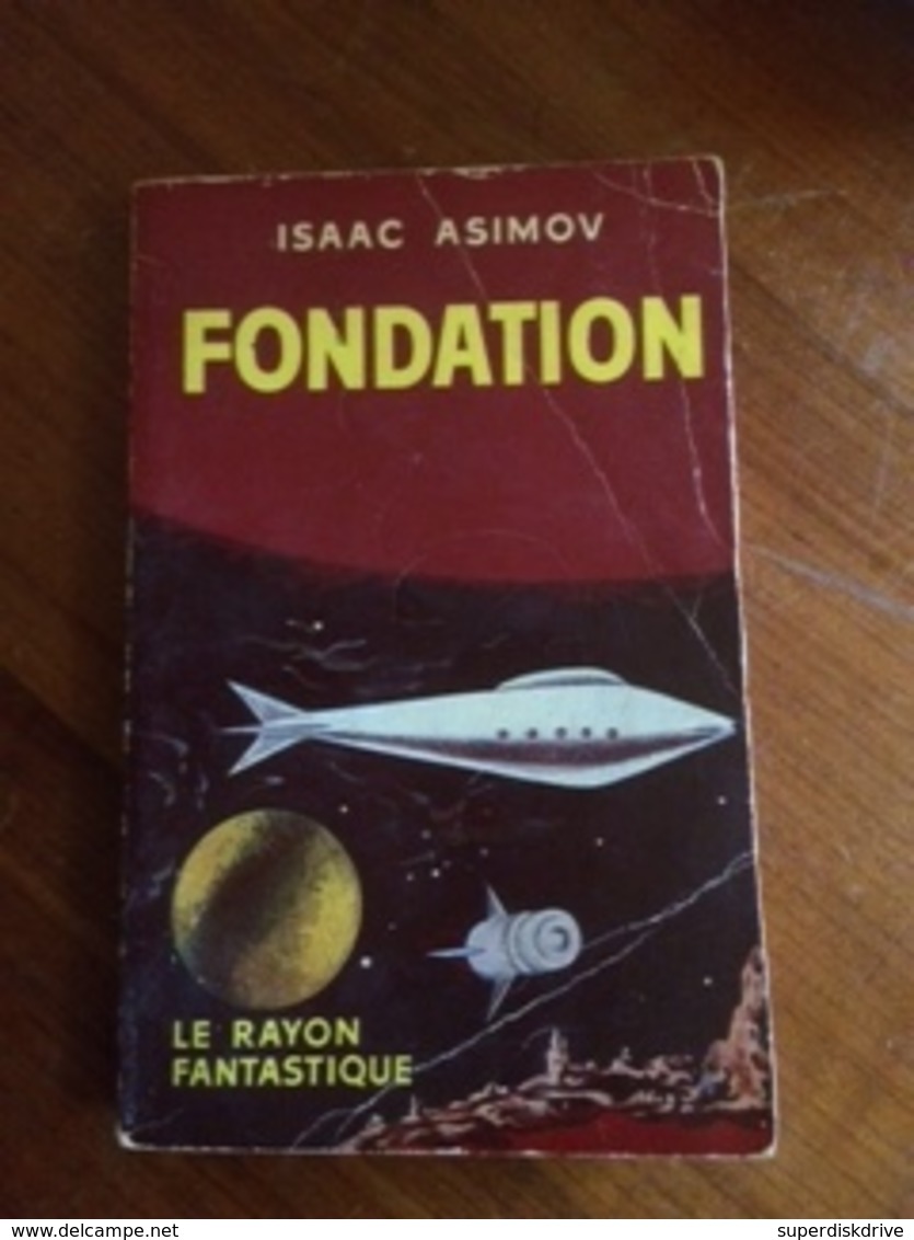 " Fondation  " Isaac Asimov   Le Rayon Fantastique E.O 1957 - Fantastique