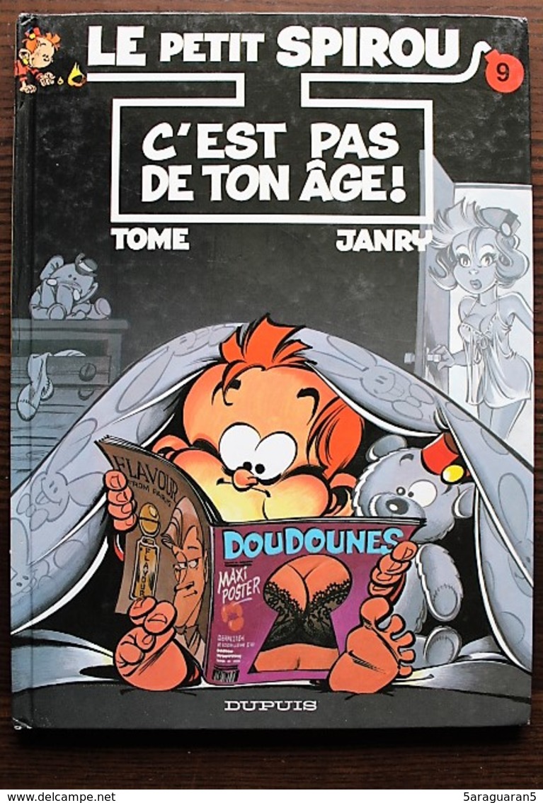 BD LE PETIT SPIROU - 9 - C'est Pas De Ton âge - EO 2000 - Petit Spirou, Le