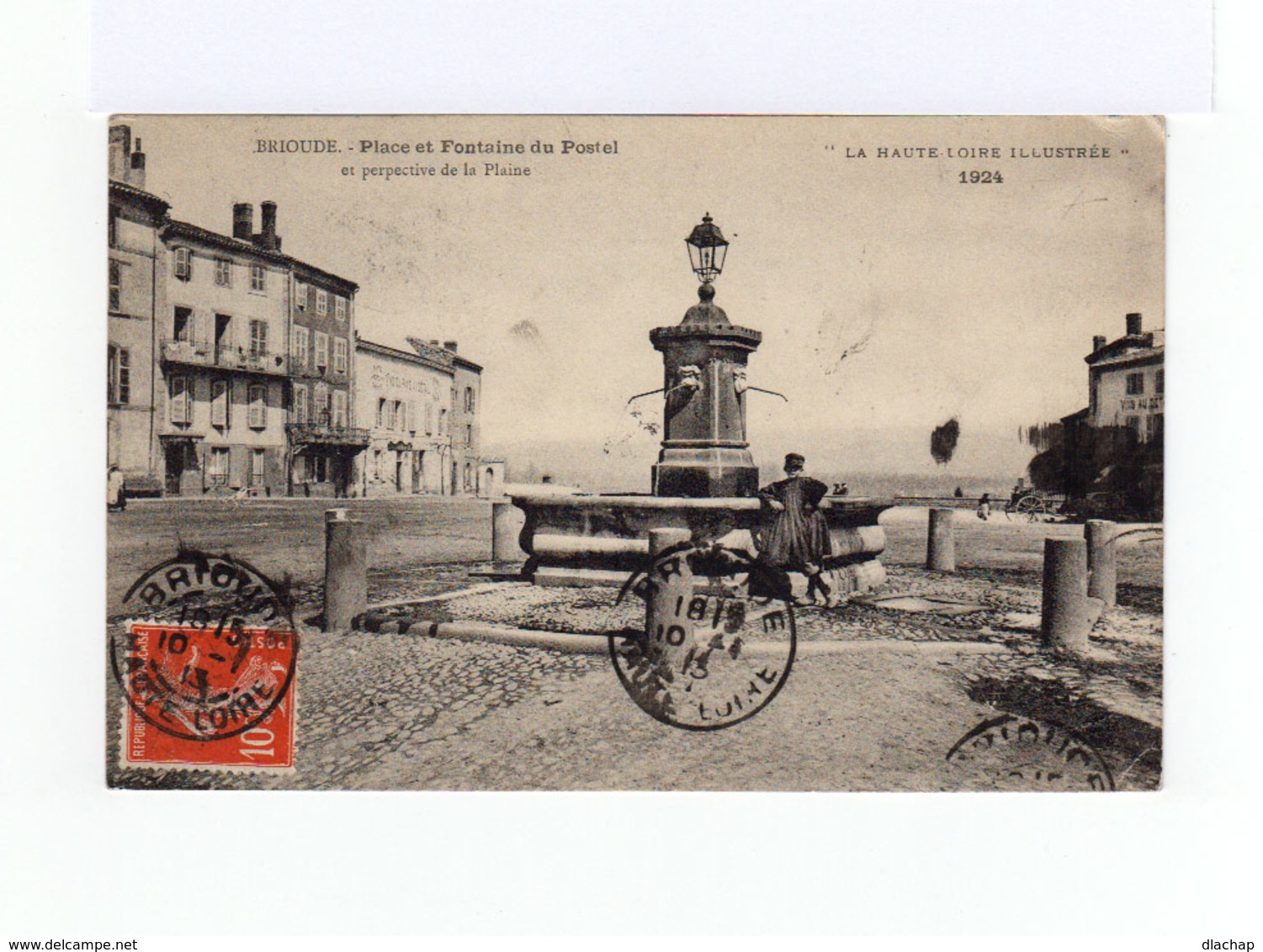 Brioude. Place Et Fontaine Du Postel. Cachet Brioude 1913 Sur Semeuse. (3184) - Brioude