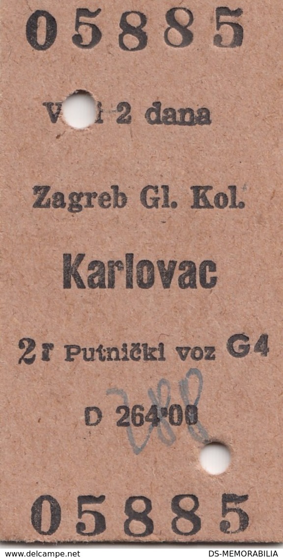 YUGOSLAVIA RAILWAY TICKET STATION ZAGREB TO KARLOVAC VALID 2 DAYS - Eisenbahnverkehr