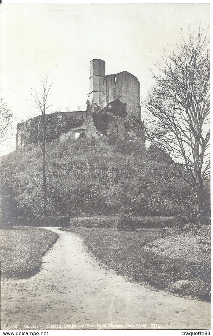 GISORS-CHATEAU-56- DONJON OU TOUR SAINT THOMAS  COTE N E XI  CARTE PHOTO - Lieux