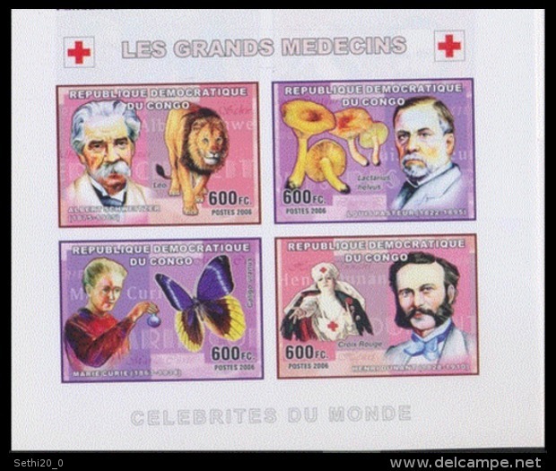 Congo 2006 Nobel Red Cross Croix Rouge  DUNANT Albert SCHWEITZER Louis Pasteur Marie CURIE Lion Papillon Imperf MNH - Prix Nobel