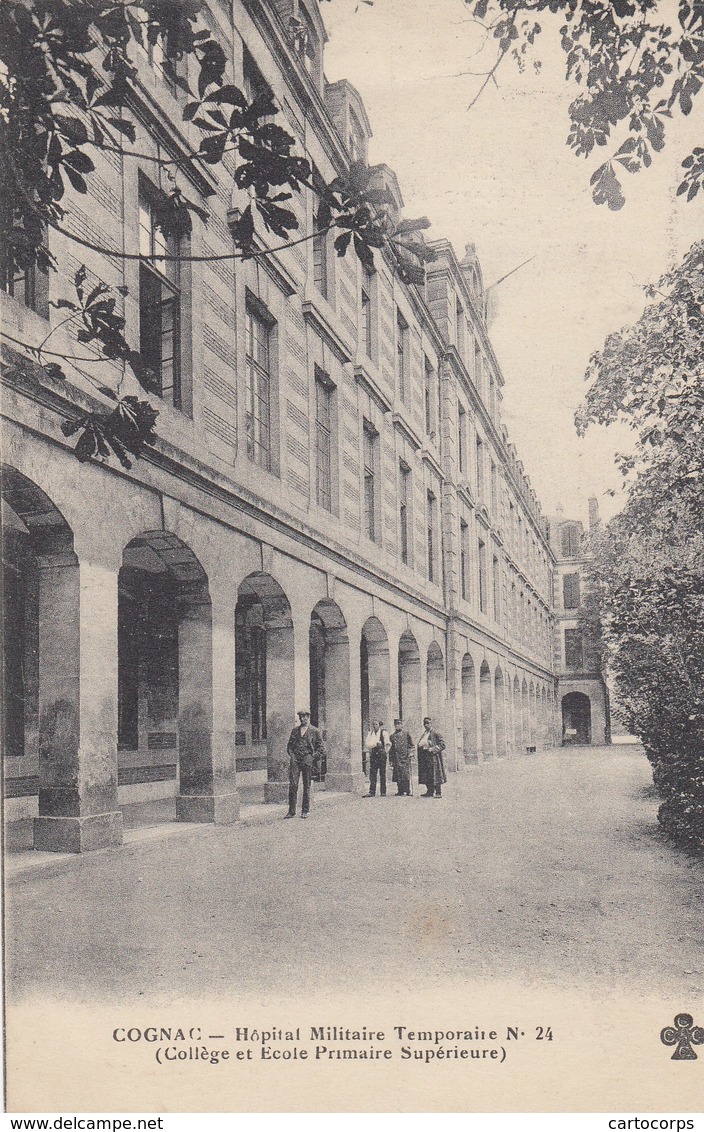 16 - Charente - Cognac - Hopital Militaire Temporaire - Collège - Ecole Primaire Supérieure - Cognac