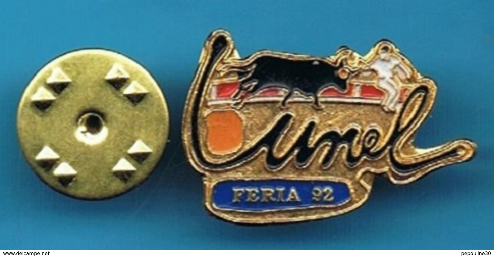 PIN'S //   ** LUNEL / FÉRIA '92 ** - Bullfight - Corrida