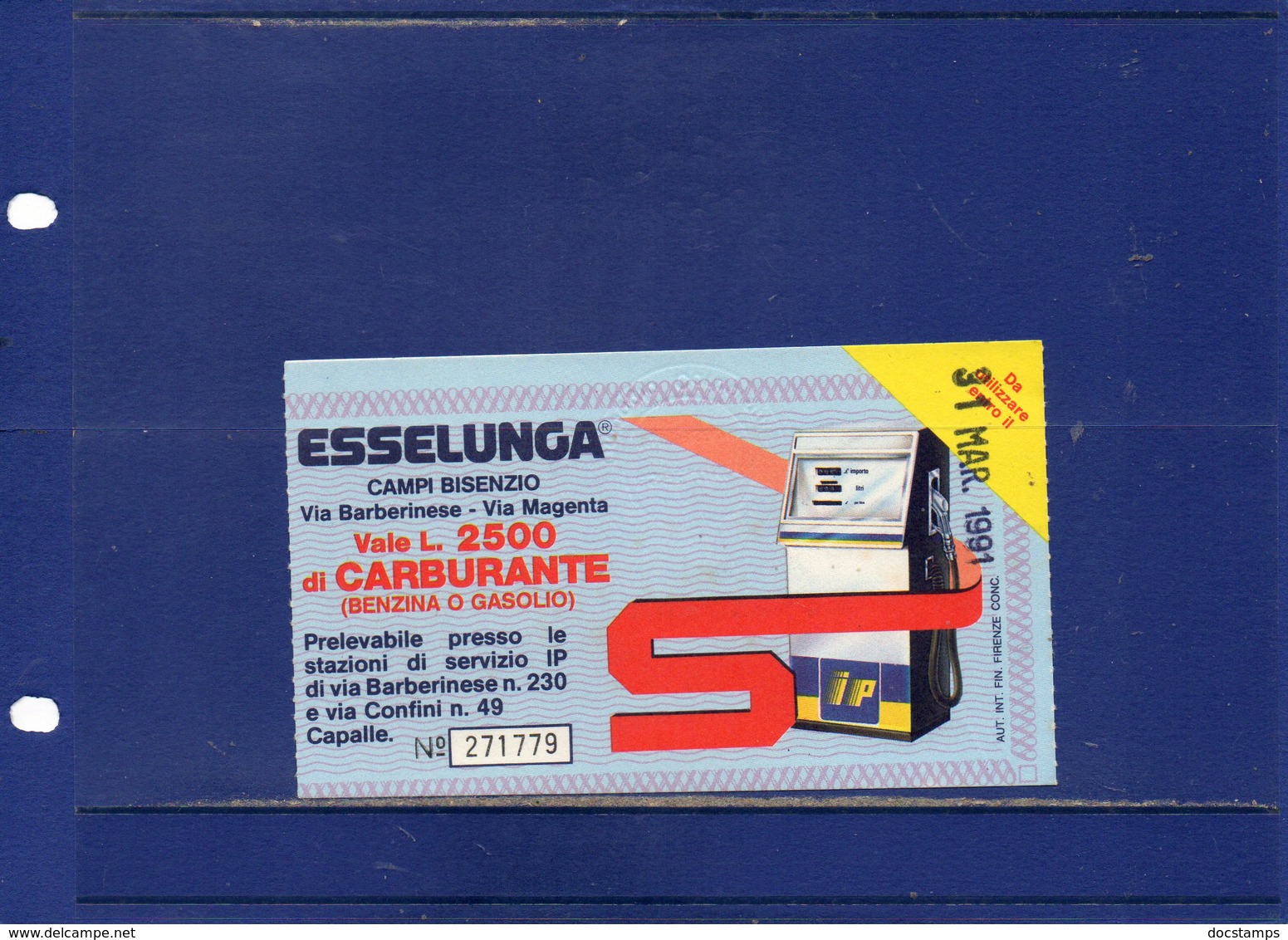 ##(DAN191)-Italia 1991-Buono Carburante L.2500 Rilasciato Da Esselunga Campi Bisenzio Utilizzabile IP Capalle - Coches