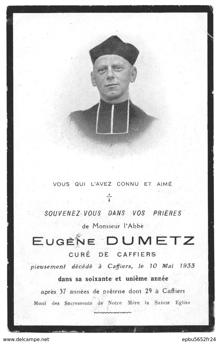 Faire Part De Décés De Mr L'Abbé Eugéne Dumetz  Curé De Caffiers Pas De Calais Du 10 Mai 1933 - Décès