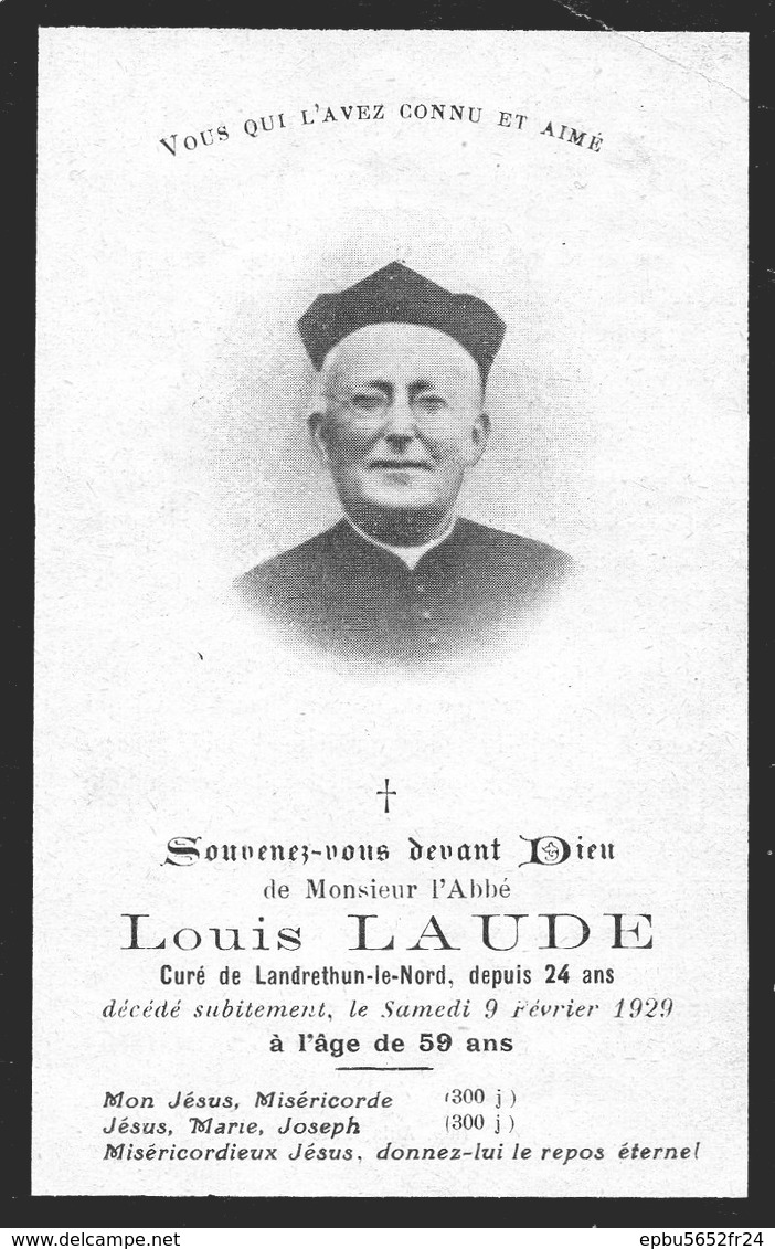 Faire Part De Décés De Mr L'Abbé Louis Laude Curé De Landrethun-le-Nord  Pas-de-Calais Du 9 /2/ 1929 à L'age De 59 Ans - Décès