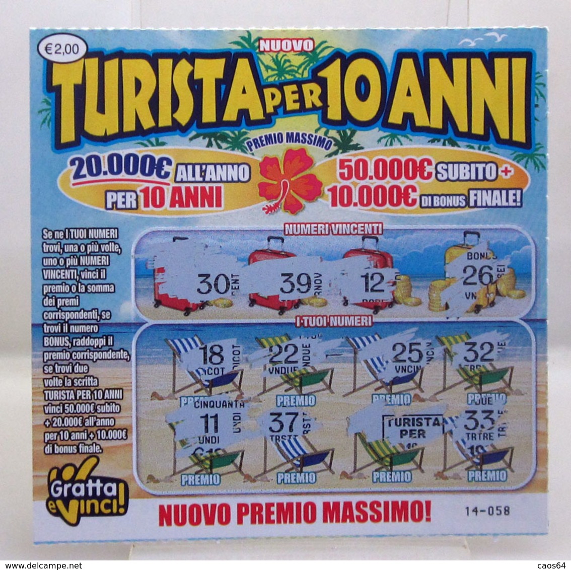 GRATTA E VINCI TURISTA PER DIECI ANNI - Billetes De Lotería