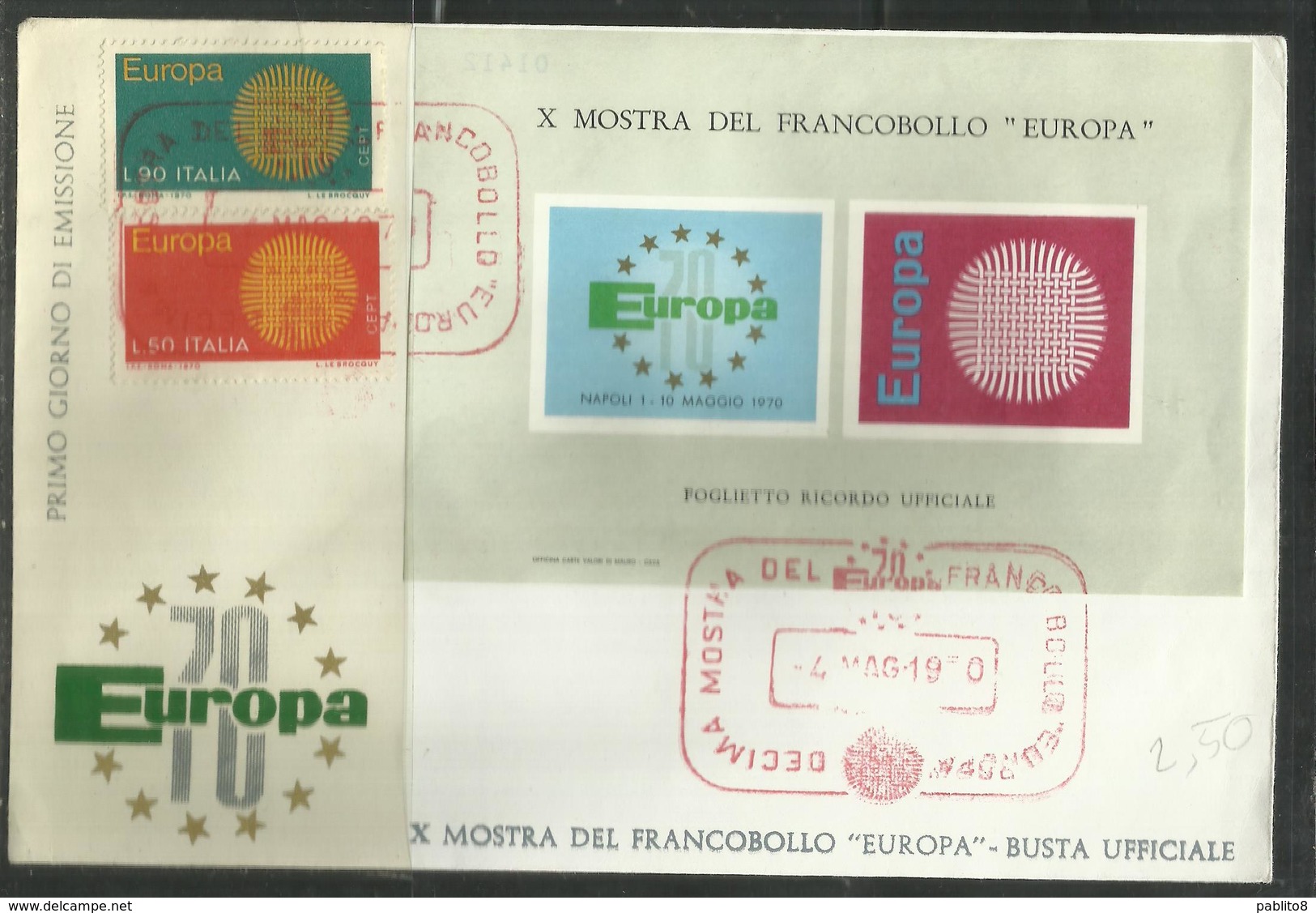 ITALIA REPUBBLICA ITALY REPUBLIC 1970 EUROPA CEPT SERIE COMPLETA SET FDC MOSTRA DEL FRANCOBOLLO A NAPOLI - FDC