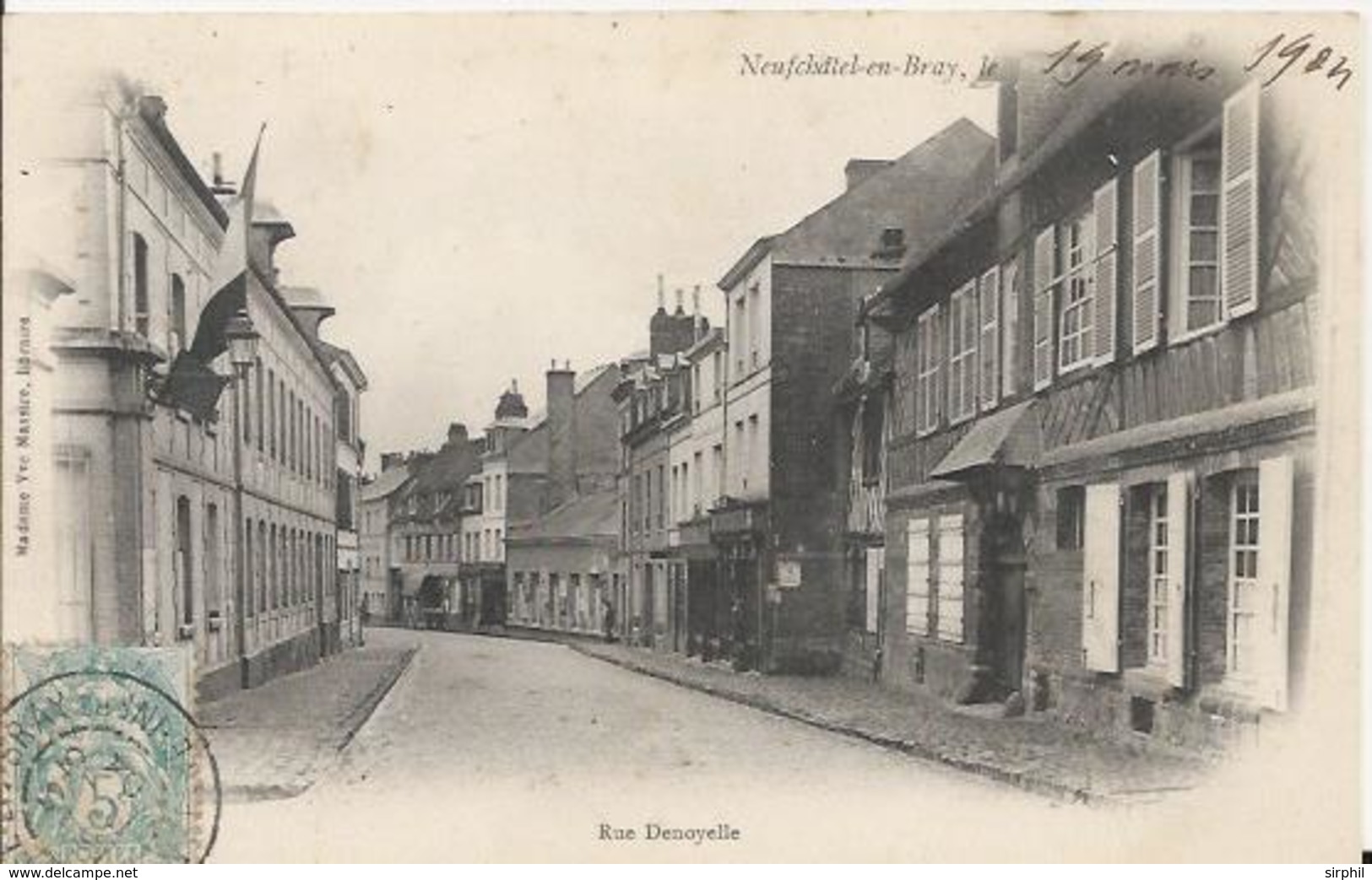 Carte Postale Ancienne De Neufchatel En Bray La Rue Denoyelle - Neufchâtel En Bray