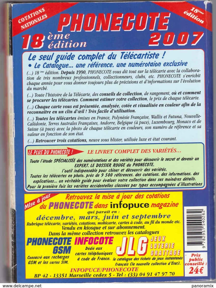 Catalogue PHONECOTE °° Année 2007 - 450 Pages °°° LA Bible Du Télécartiste. - Matériel