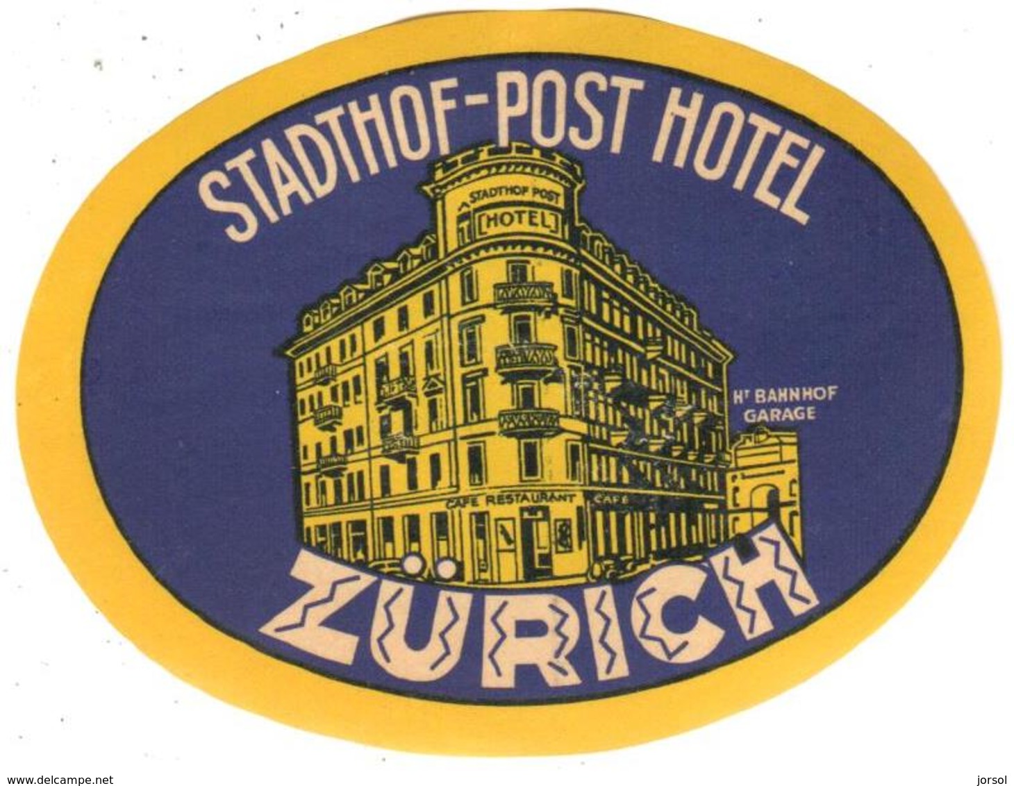 ETIQUETA DE HOTEL  - STADTHOF POST HOTEL  -ZURICH -SUIZA - Etiquetas De Hotel