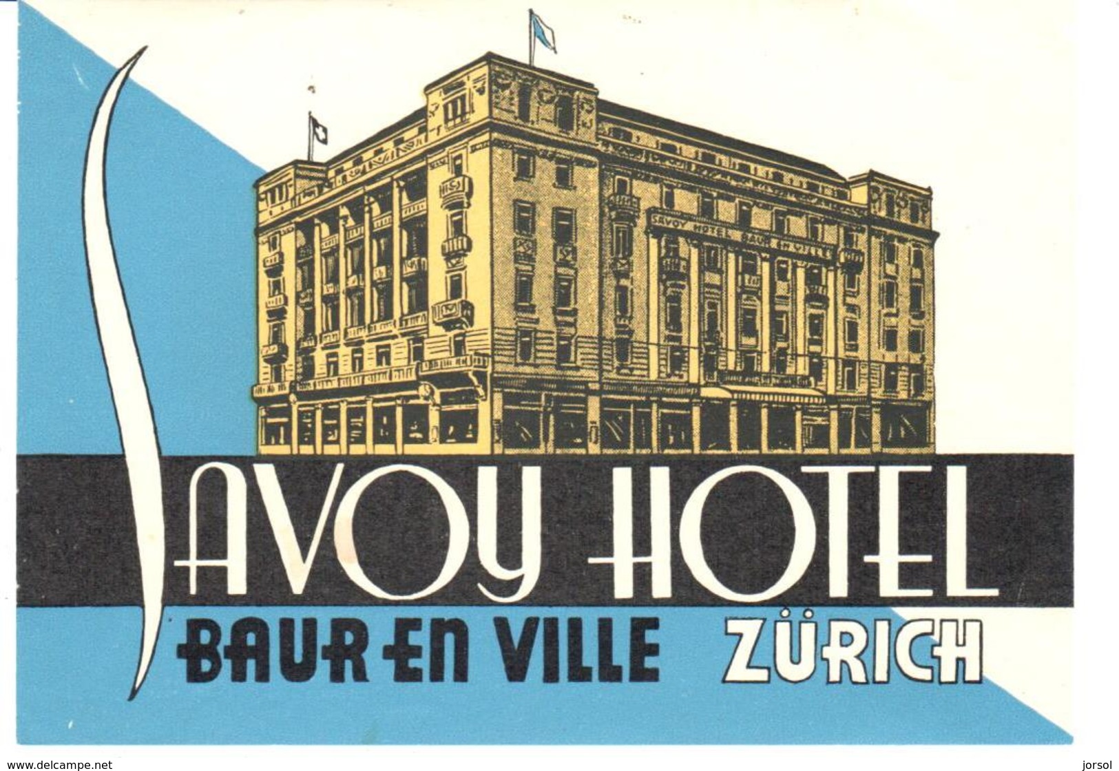 ETIQUETA DE HOTEL  -SAVOY HOTEL  -ZURICH -SUIZA - Etiquetas De Hotel