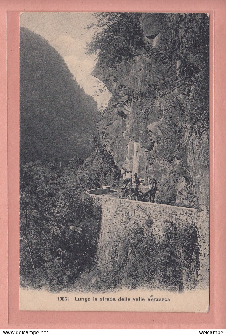 OUDE POSTKAART ZWITSERLAND - SCHWEIZ -   SUISSE -  LUNGO LA STRADA DELLA VALLE VERZASCA - Verzasca