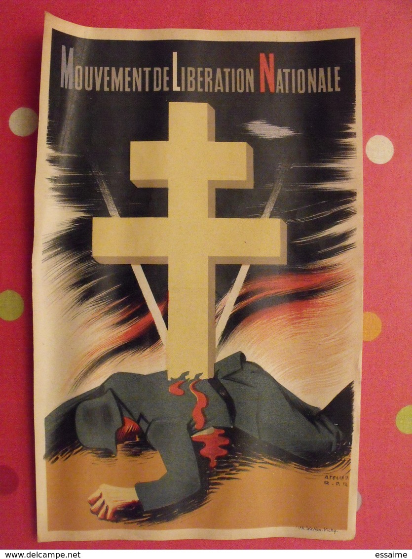 Affiche Mouvement De Libération National. Croix De Lorraine Soldat Allemand. Wallon Vichy Atelier RPR. 1944 - Affiches