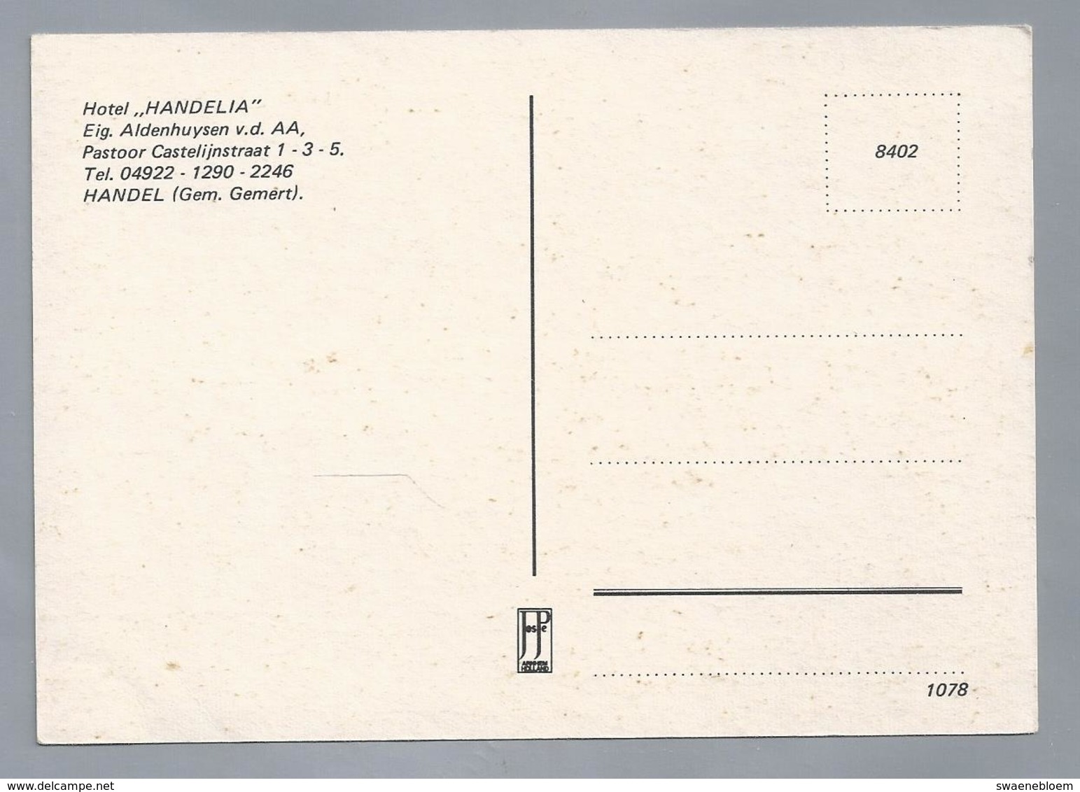 NL.- HANDEL. Gem. GEMERT. Hotel - HANDELIA -. Eig.: Aldenhuysen V.d. AA. Pastoor Castelijnstraat 1-3-5. - Gemert