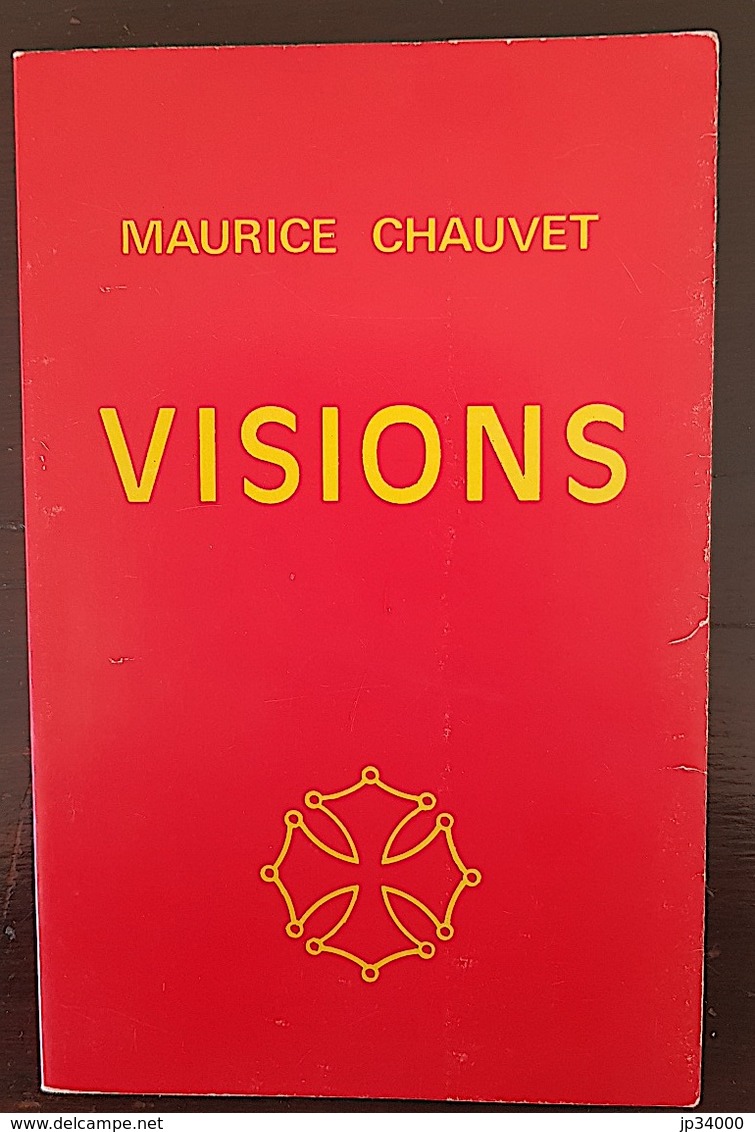 VISIONS De Maurice CHAUVET.  (régionalisme Languedoc, Occitanie) Bon état - Languedoc-Roussillon