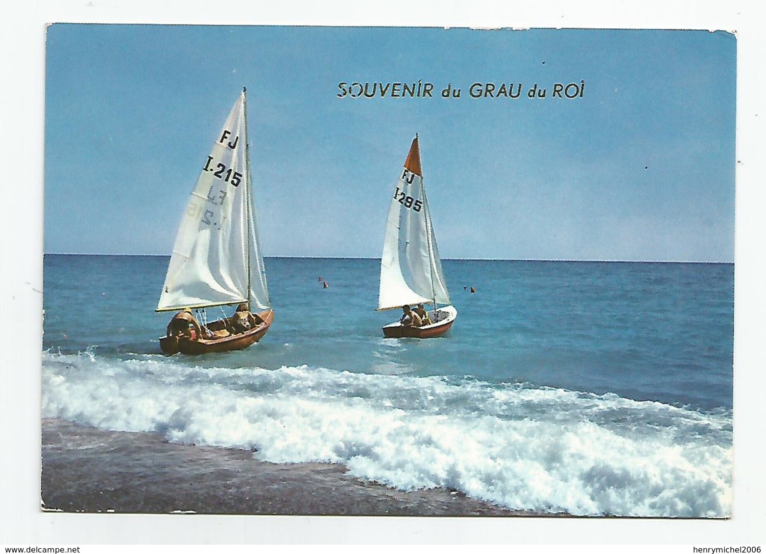 34 Hérault Souvenir Du Grau Du Roi Voiliers 1967 - Le Grau-du-Roi