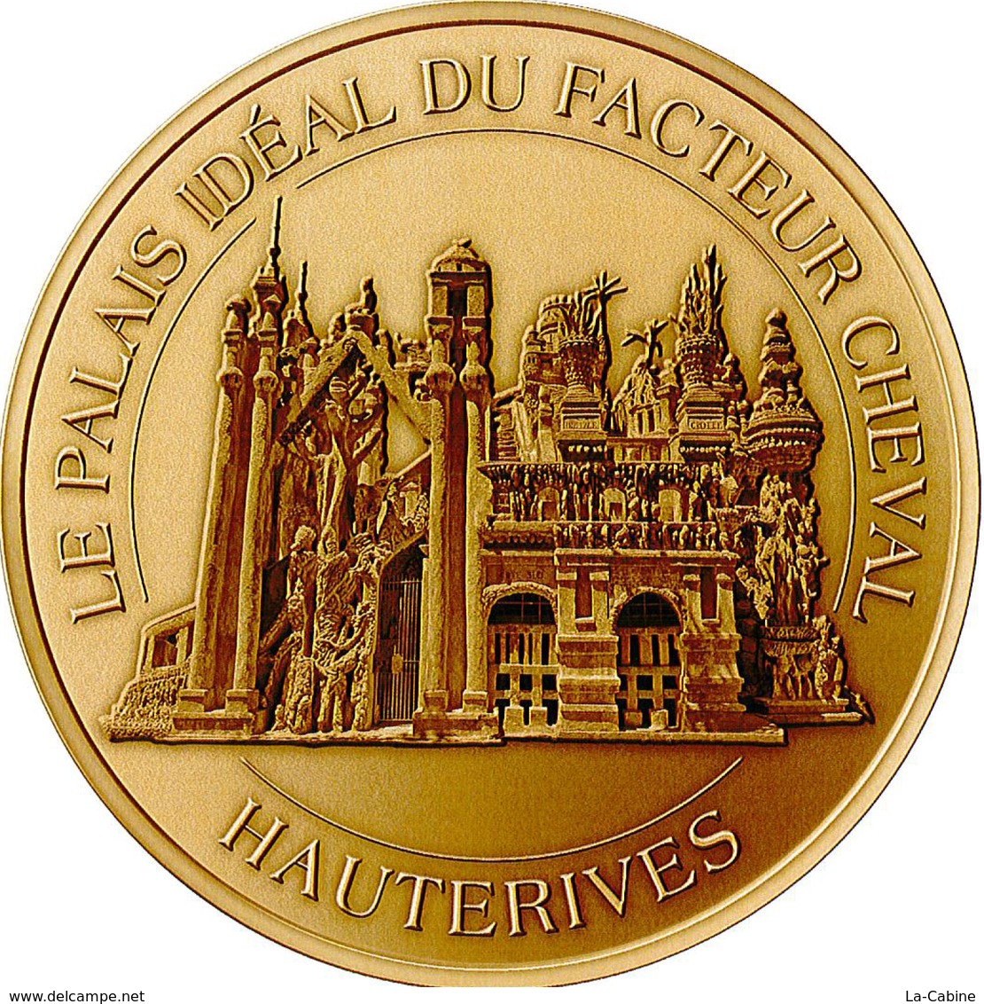 26 DRÔME HAUTERIVES FACTEUR CHEVAL N°4 MÉDAILLE MONNAIE DE PARIS 2014 JETON TOKENS MEDALS COINS - 2014