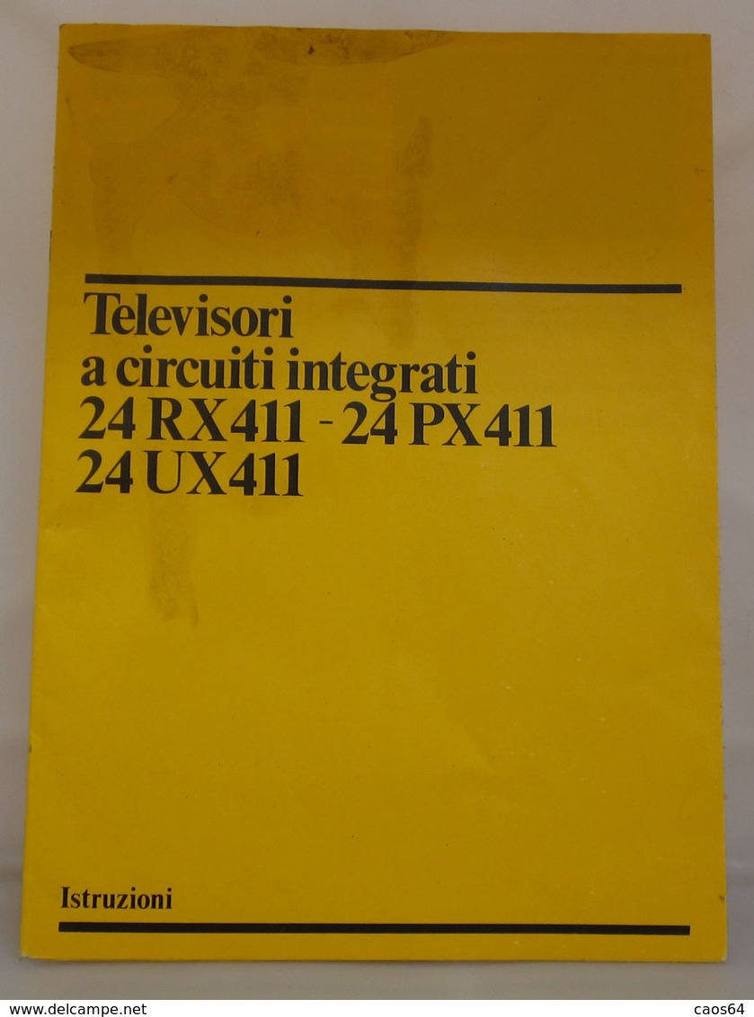 TELEVISORI A CIRCUITI INTEGRATI 24 RX411 24PX411  24UX411 ISTRUZIONI - Fernsehgeräte