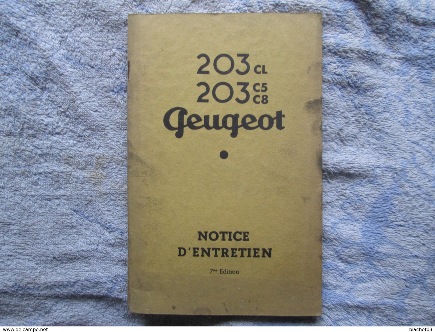 Notice D'entretien (Peugeot 203cl-203c5-c8 ) - Auto