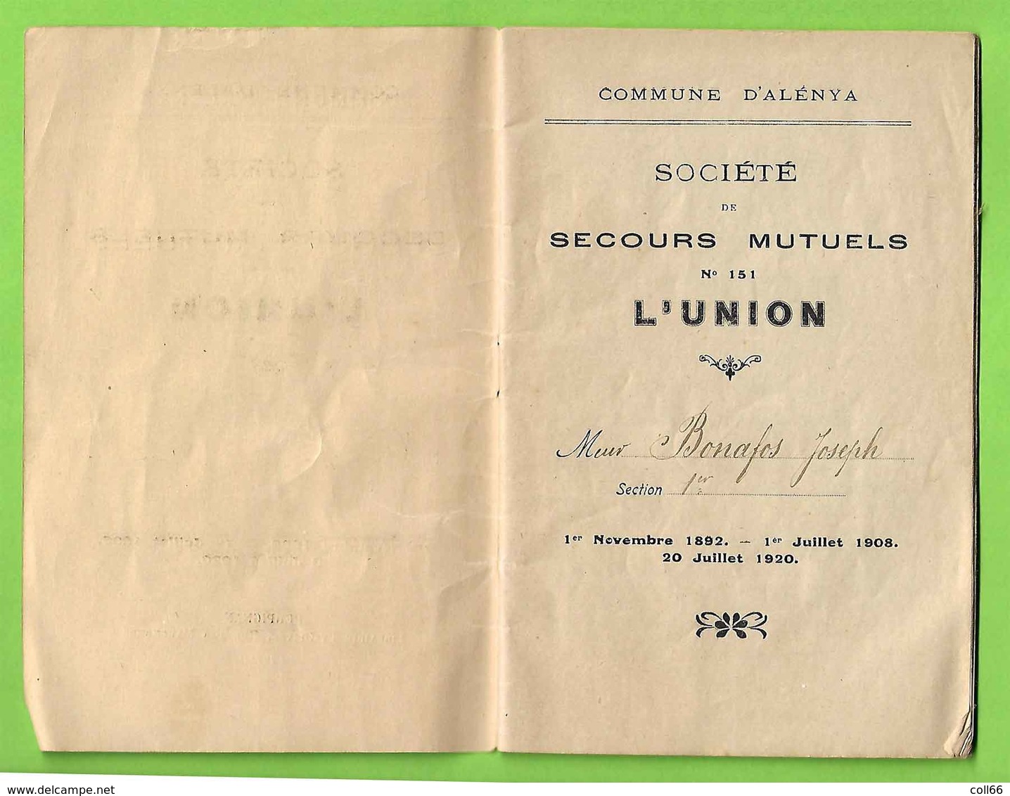 66 Alenya P-O 1922 Société De Secours Mutuels "L'Union" N°151 Carnet Cotisation Bonafos Joseph Sans éditeur - Documents Historiques