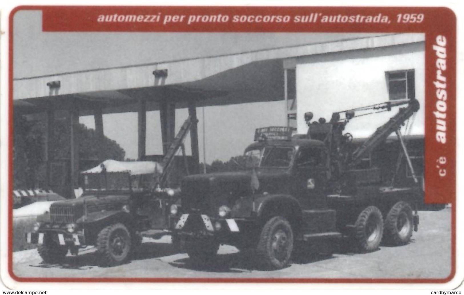 *ITALIA: VIACARD - AUTOMEZZI PER PRONTO SOCCORSO SULL'AUTOSTRADA - 1959 (L. 20000)* - Usata - Altri & Non Classificati