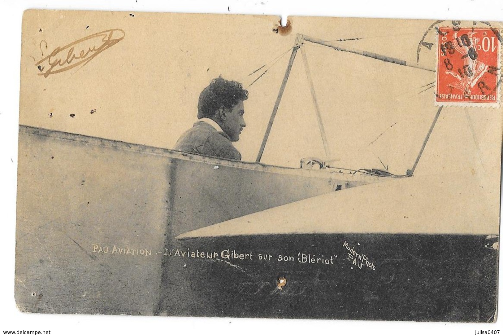 PAU AVIATION (64) Aviateur Gilbert Sur Avion Blériot Signature Autographe - Aviateurs