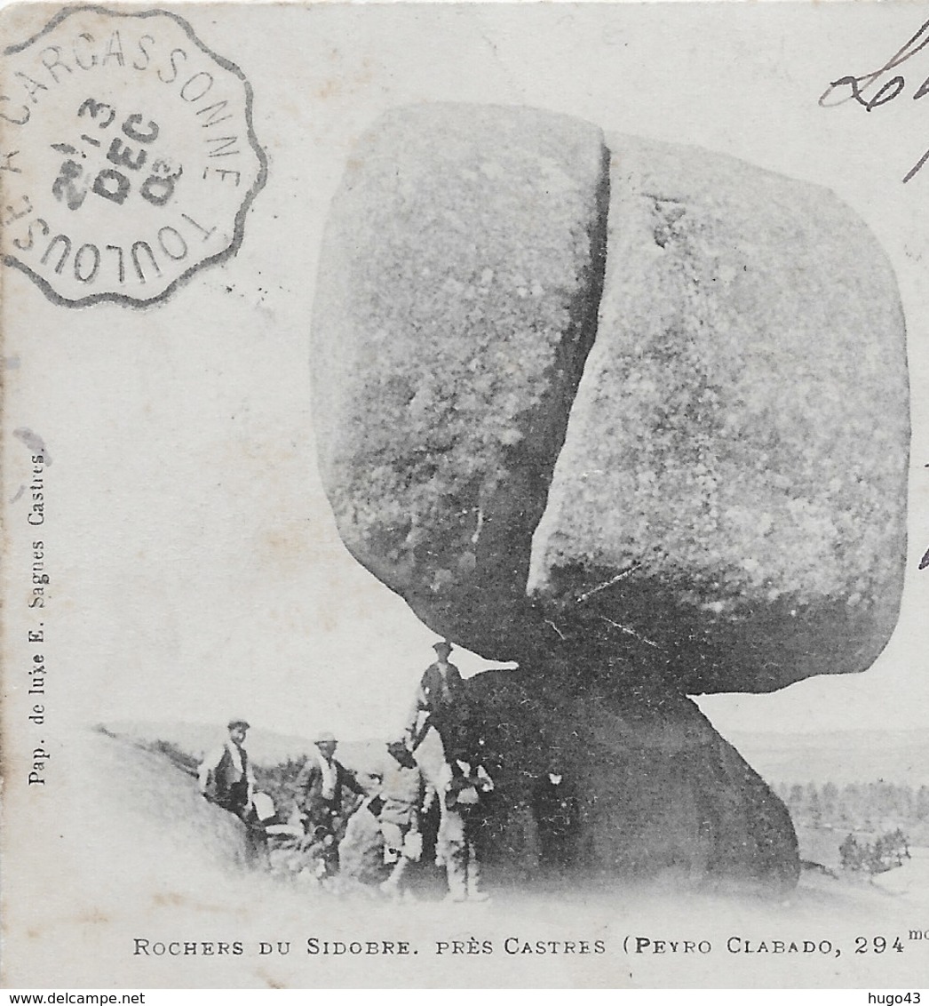 (RECTO / VERSO) CASTRES EN 1903 - ROCHERS DU SIDOBRE AVEC PERSONNAGES - CACHET AMBULANT TRI FERROVIAIRE - CPA - Castres