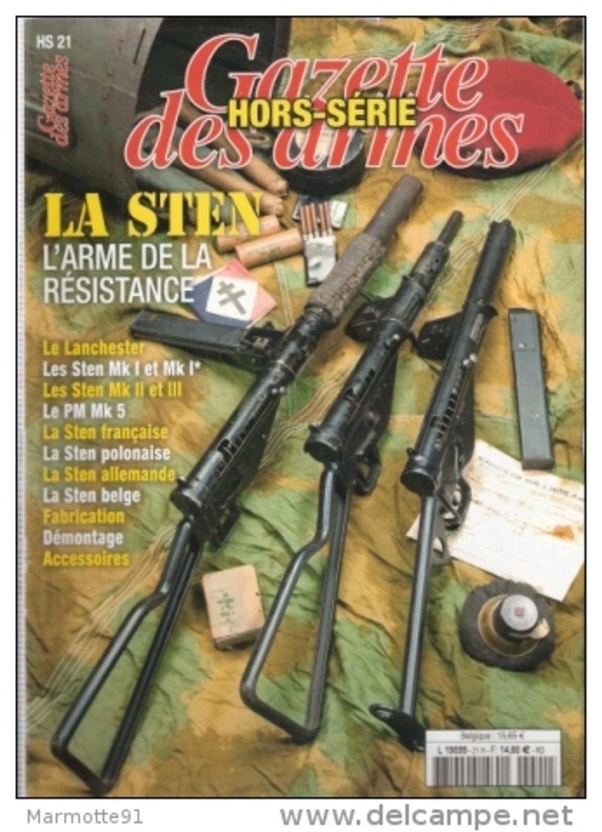 LA STEN ARME RESISTANCE FFI FFL GAZETTE ARMES HORS SERIE 21 ARMEMENT PM GUERRE 1939 1945 - 1939-45