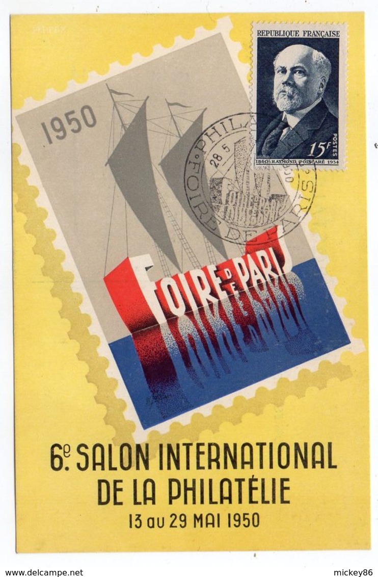 Carte-Maximum--1950--tp Raymond Poincaré Sur Carte Foire De Paris -6° Salon International De La Philatélie - 1950-1959